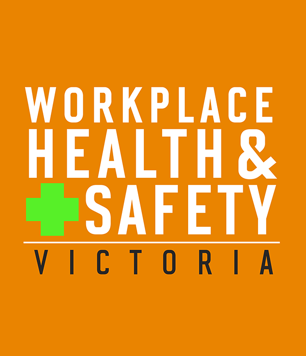 Workplace Health & Safety Victoria